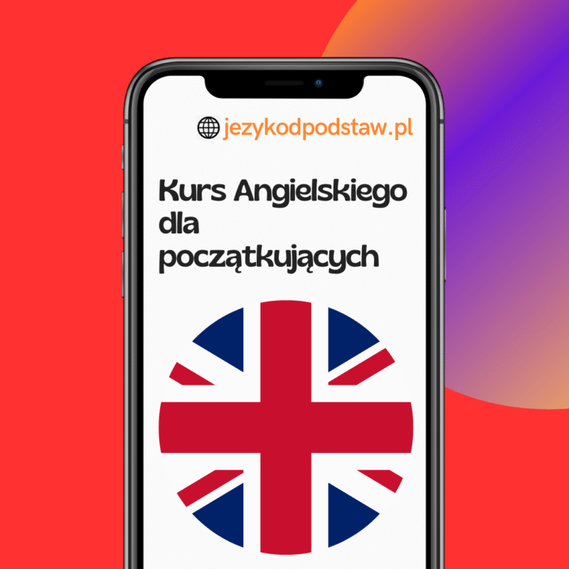 Kurs języka angielskiego od podstaw